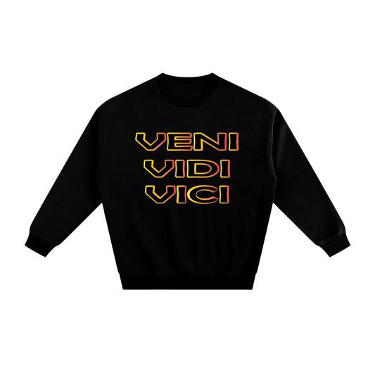 Veni Vidi Vici Fleeced Sweatshirt